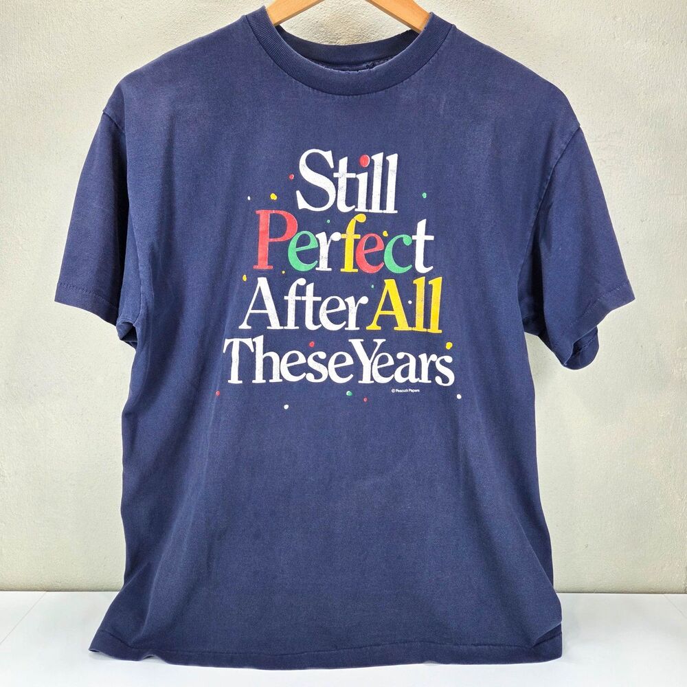 Vintage 90s Still Perfect After All These Years T Shirt Peacock Papers Sz L